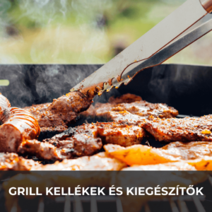 Grill kellékek és kiegészítők